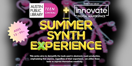 Summer Synth Experience: Intro to Modular Synthesis