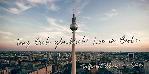 Tanz Dich glücklich! Live über den Dächern von Berlin  primärbild