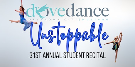 2023 Annual Student Recital "UNSTOPPABLE" 3:00 PM SHOW - OKC