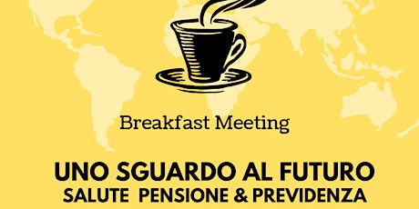 Immagine principale di UNO SGUARDO AL FUTURO- WELFARE Salute Pensione & Previdenza 