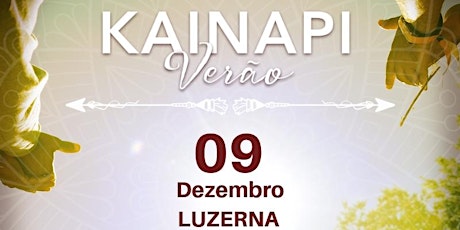 Imagem principal do evento KAINAPI SOLSTICIO DE VERÃO LUZERNA