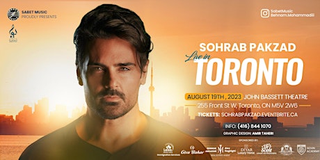 Sohrab Pakzad Live in Toronto | August 19th, 2023