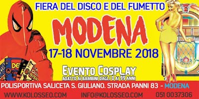 Fiera del disco e del fumetto di Modena 17-18 Novembre 2018 Fiera del disco e del fumetto di Modena 17-18 Novembre 2018