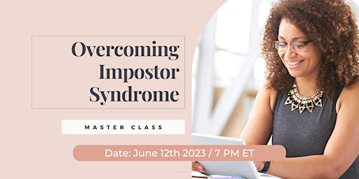 Overcoming Imposter Syndrome: High-Performing Women/ Online / Chula Vista primary image