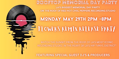 MEMORIAL DAY RECORDING STUDIO ROOFTOP REMIX RELEASE PARTY primary image