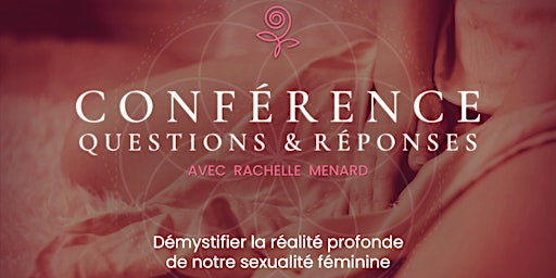 Conférence - Démystifier la réalité profonde de notre sexualité primary image