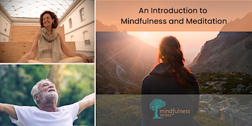 Primaire afbeelding van An Introduction to Mindfulness and Meditation 4-week Course — Mt Pleasant