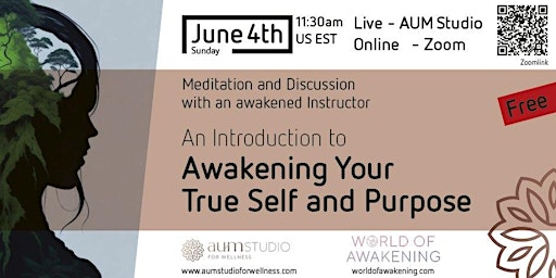 An Introduction to Awakening Your True Self and Purpose primary image