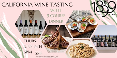California Wine Tasting With 5 Course Paired Dinner
