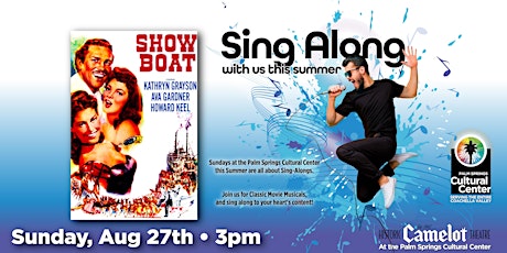 Sing Along with us this Summer: SHOW BOAT