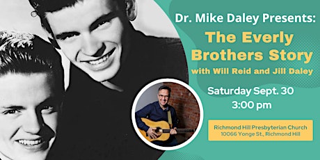 Dr. Mike Daley Presents: The Everly Brothers Story