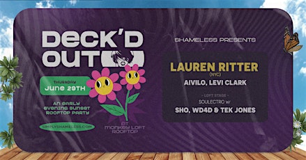 Deck'd Out Season Opener w/ Lauren Ritter (All Day I Dream, NYC), Soulectro