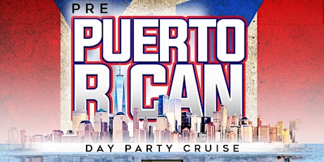 Pre Puerto Rican Day Party Cruise