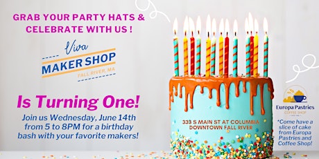 1 Year Anniversary Celebration / Meet the Makers Monthly Event