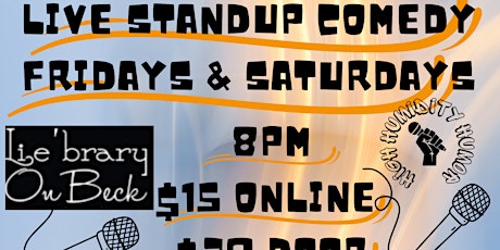 Comedy Saturdays at The Lie'brary on Beck