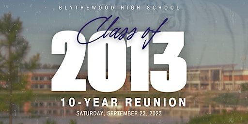 Blythewood High School Class of 2013 Reunion