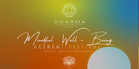 Mindful Well-Being Retreat Festival 2025 primary image