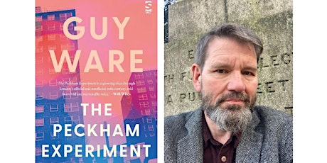 The Peckham Experiment Guy Ware (in-person) primary image