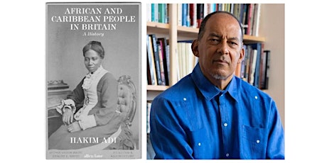 African and Caribbean People in Britain - Prof Hakim Adi (online) primary image
