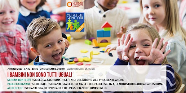 I BAMBINI NON SONO TUTTI UGUALI - MESTIERE GENITORI 2018/2019