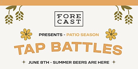 FORECAST TAP BATTLES:  First Sips of Summer  Beer (Vancouver)