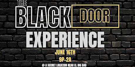 The Black Door Experience: Juneteenth Weekend