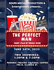 Sears Media Production & Entertainment presents...The Perfect Man (Release)
