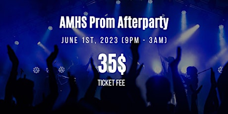 AMHS Prom Afterparty