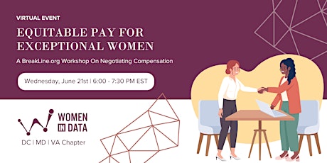 Equitable Pay for Exceptional Women: A Workshop on