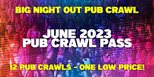 BIG NIGHT OUT PUB CRAWL // June 2023 Sydney Pub Crawl Pass primary image