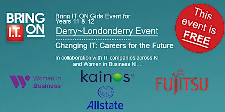 Bring IT On Girls Event - Changing IT: Careers for the Future(Londonderry) primary image