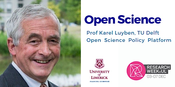 Open Science Lecture - Research Week @ UL