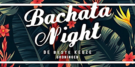 Primaire afbeelding van BACHATA NIGHT Derde editie 2023