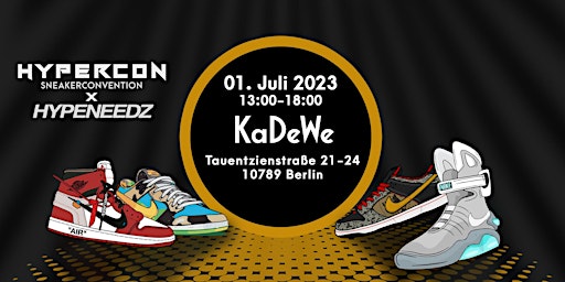 Immagine principale di HYPERCON Sneakerconvention X HYPEENEDZ at KaDeWe Berlin 