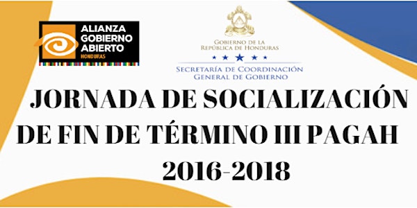 Jornada de Socialización Fin de Término III PAGAH 2016-2018 -Ciudad de Santa Rosa de Copán
