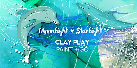Moonlight & Starlight: Dolphin clay play special: July 28th