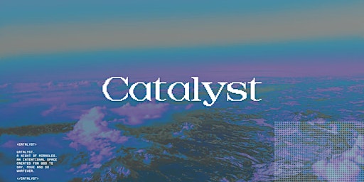 Catalyst: Worship Night - Columbia primary image