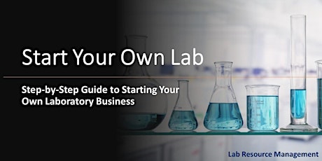 Start Your Own Laboratory Business: 2-Day Seminar