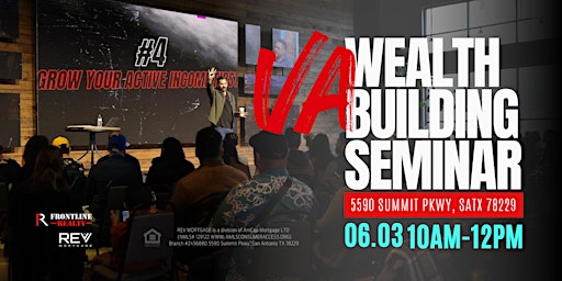 VA Wealth Building Seminar - for San Antonio veterans & servicemembers primary image