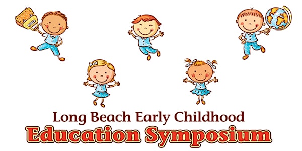 LBECE Symposium-Building Resiliency, Building Community!