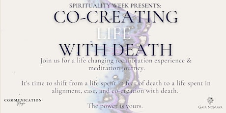 Co-Creating Life with Death - Spirituality Week
