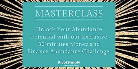 Imagem principal de Unlock Your Abundance Potential with our 30 mins Money Abundance Challenge