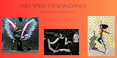 Free Spirit Fitness Dance ~ Komm in Deine Gänge