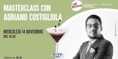 Masterclass con Adriano Costigliola - Brand Ambassador Grey Goose - Patron Masterclass con Adriano Costigliola - Brand Ambassador Grey Goose - Patron