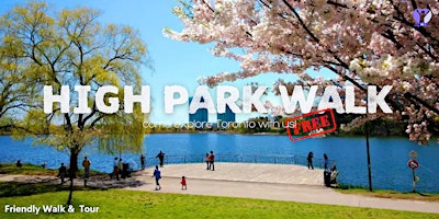 Things to do in Toronto- High Park Walk Tour