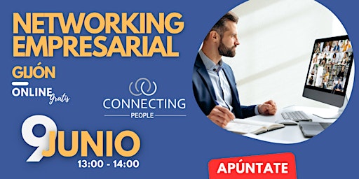Imagen principal de NETWORKING CONNECTING PEOPLE - Gijón- Online - Éxito