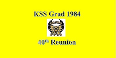 KSS Grad 1984 - 40th Reunion primary image