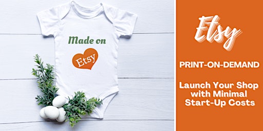 Etsy Print-On-Demand: Launch Your Shop with Minimal Start-up Costs primary image