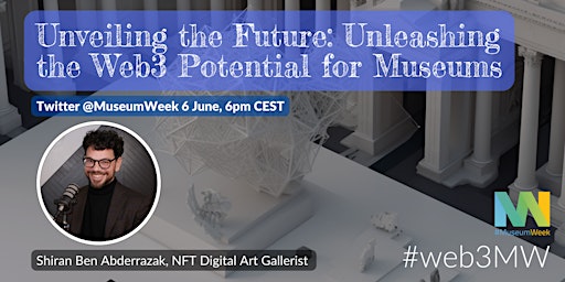 Unveiling the Future: Unleashing the Web3 Potential for Museums  primärbild