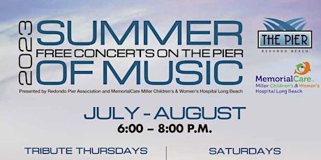 Free Summer Concerts at Redondo Beach Pier featuring Tribute Thursdays
